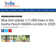 Blue Dart plants 1,11,000 trees in the Kanha-Pench Wildlife corridor in 2020